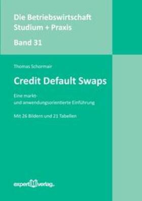 Schormair | Credit Default Swaps | Buch | 978-3-8169-3115-7 | sack.de