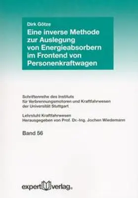 Götze |  Eine inverse Methode zur Auslegung von Energieabsorbern im Frontend von Personenkraftwagen | Buch |  Sack Fachmedien