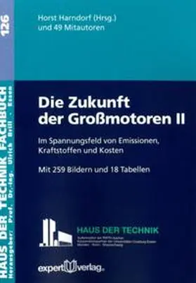 Harndorf |  Die Zukunft der Großmotoren, II | Buch |  Sack Fachmedien