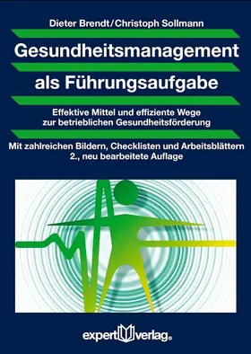 Brendt / Sollmann |  Gesundheitsmanagement als Führungsaufgabe | Buch |  Sack Fachmedien