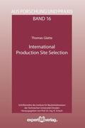 Glatte |  International Production Site Selection | Buch |  Sack Fachmedien