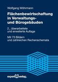 Wöhrmann |  Flächenbewirtschaftung in Verwaltungs- und Bürogebäuden | Buch |  Sack Fachmedien