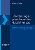 Perovic |  Berechnungsgrundlagen im Maschinenbau | Buch |  Sack Fachmedien