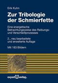 Kuhn |  Zur Tribologie der Schmierfette | Buch |  Sack Fachmedien