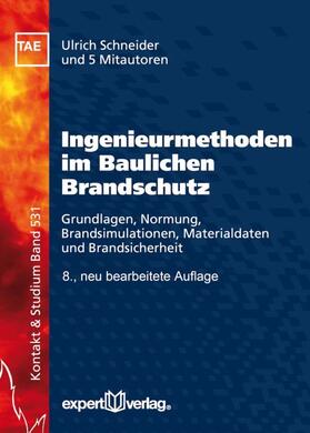 Schneider |  Ingenieurmethoden im Baulichen Brandschutz | Buch |  Sack Fachmedien
