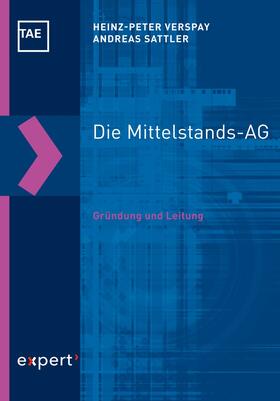 Verspay / Sattler | Die Mittelstands-AG | Buch | 978-3-8169-3413-4 | sack.de
