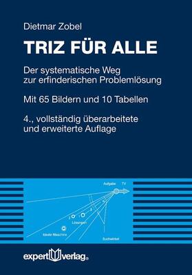 Zobel | TRIZ für alle | Buch | 978-3-8169-3424-0 | sack.de