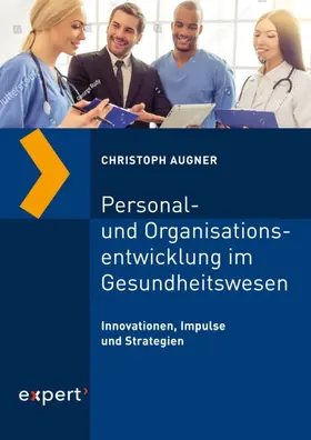 Augner |  Personal- und Organisationsentwicklung im Gesundheitswesen | Buch |  Sack Fachmedien