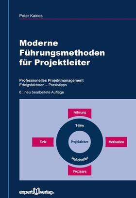 Kairies | Moderne Führungsmethoden für Projektleiter | Buch | 978-3-8169-3430-1 | sack.de