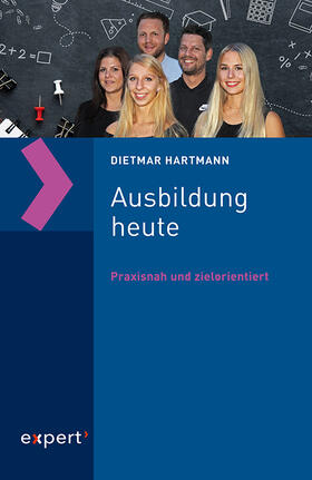 Hartmann | Ausbildung heute | Buch | 978-3-8169-3435-6 | sack.de