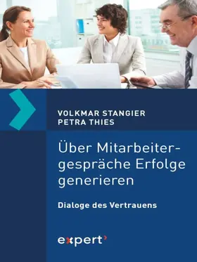 Stangier / Thies |  Über Mitarbeitergespräche Erfolge generieren | Buch |  Sack Fachmedien