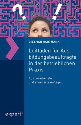 Hartmann |  Leitfaden für Ausbildungsbeauftragte in der betrieblichen Praxis | Buch |  Sack Fachmedien