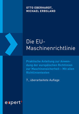 Eberhardt / Erbsland | Die EU-Maschinenrichtlinie | Buch | 978-3-8169-3476-9 | sack.de