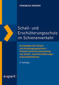 Krüger |  Schall- und Erschütterungsschutz im Schienenverkehr | Buch |  Sack Fachmedien