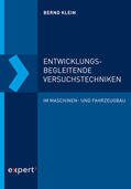Klein |  Entwicklungsbegleitende Versuchstechniken | Buch |  Sack Fachmedien