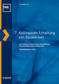 Raupach / Schwamborn / Wolf |  7. Kolloquium Erhaltung von Bauwerken | Buch |  Sack Fachmedien