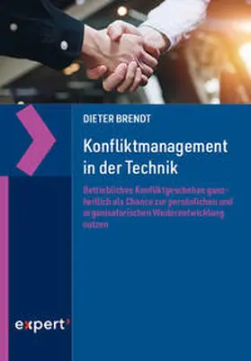 Brendt |  Konfliktmanagement in der Technik | Buch |  Sack Fachmedien