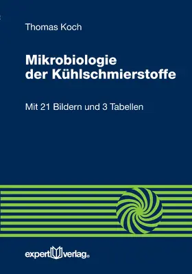 Koch |  Mikrobiologie der Kühlschmierstoffe | eBook | Sack Fachmedien