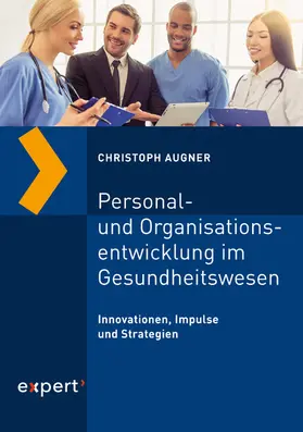 Augner | Personal- und Organisationsentwicklung im Gesundheitswesen | E-Book | www.sack.de
