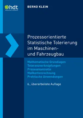 Klein | Prozessorientierte Statistische Tolerierung im Maschinen- und Fahrzeugbau | E-Book | www.sack.de
