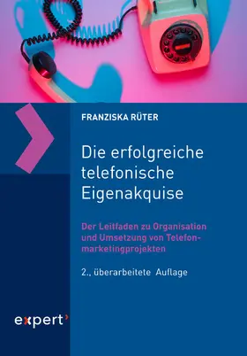 Rüter | Die erfolgreiche telefonische Eigenakquise | E-Book | www.sack.de