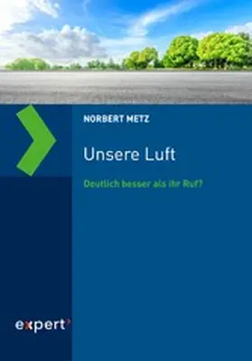 Metz |  Unsere Luft | eBook | Sack Fachmedien