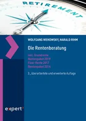 Wehowsky / Rihm |  Die Rentenberatung | eBook | Sack Fachmedien