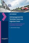 Brendt |  Zeitmanagement für Techniker:innen und Ingenieur:innen | eBook | Sack Fachmedien