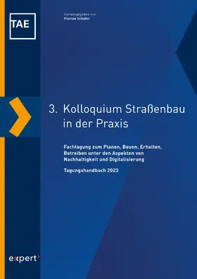 Schäfer |  3. Kolloquium Straßenbau in der Praxis | eBook | Sack Fachmedien