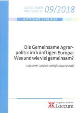 Lange | Die Gemeinsame Agrarpolitik im künftigen Europa: Was und wie viel gemeinsam? | Buch | 978-3-8172-0918-7 | sack.de