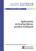 Börner / Holtermann / Schaede |  Opferrechte im Strafverfahren auf dem Prüfstand | Buch |  Sack Fachmedien