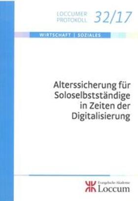Lange / Rust | Alterssicherung für Soloselbstständige in Zeiten der Digitalisierung | Buch | 978-3-8172-3217-8 | sack.de