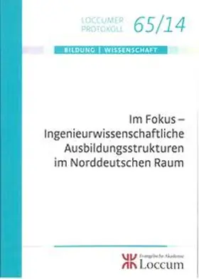Schaede |  Im Fokus - Ingenieurwissenschaftliche Ausbildungsstrukturen im Norddeutschen Raum | Buch |  Sack Fachmedien