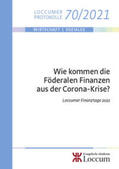 Lange / Junkernheinrich |  Wie kommen die Föderalen Finanzen aus der Corona-Krise? | Buch |  Sack Fachmedien