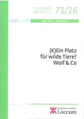 Müller / Hirschmann |  (K) Ein Platz für Wilde Tiere? Wolf & Co | Buch |  Sack Fachmedien