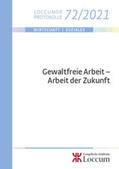 Lange / Abramowski / Meyerhuber |  Gewaltfreie Arbeit – Arbeit der Zukunft | Buch |  Sack Fachmedien
