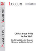 Hauswedell |  Chinas neue Rolle in der Welt: | Buch |  Sack Fachmedien