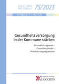 Lange / Altgeld / Haack |  Gesundheitsversorgung in der Kommune stärken | Buch |  Sack Fachmedien