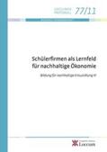 Grimm |  Schülerfirmen als Lernfeld für nachhaltige Ökonomie | Buch |  Sack Fachmedien