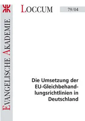 Rust / König / Lange |  Die Umsetzung der EU-Gleichbehandlungsrichtlinien in Deutschland | Buch |  Sack Fachmedien