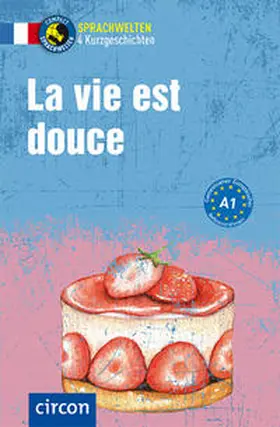 Famin / Martin |  La vie est douce | Buch |  Sack Fachmedien