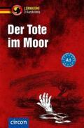 Lenner / Wegner / Ruhlig |  Der Tote im Moor | Buch |  Sack Fachmedien