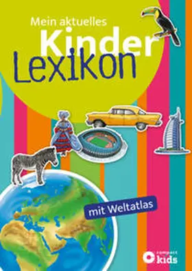 Kuhn / Laudien / Mösing |  Mein aktuelles Kinderlexikon mit Weltatlas | Buch |  Sack Fachmedien