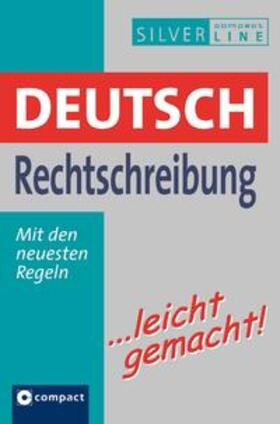 Haas / Schleicher / Menzel | Deutsch Rechtschreibung ...leicht gemacht | Buch | 978-3-8174-7714-2 | sack.de