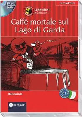 Rossi |  Caffè mortale sul Lago di Garda | Sonstiges |  Sack Fachmedien