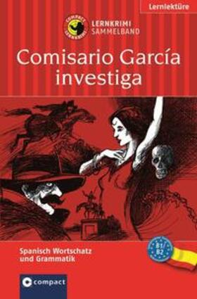 Hillefeld / Borges |  Comisario García investiga (Lernkrimi Sammelband) | Buch |  Sack Fachmedien