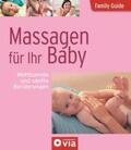 Brauburger / Hoffmann |  Family Guide - Massagen für Ihr Baby | Buch |  Sack Fachmedien