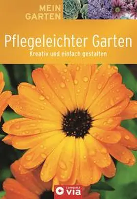 Kuhn |  Mein Garten - Pflegeleichter Garten | Buch |  Sack Fachmedien