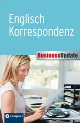Beyler / Herbst |  Englisch Korrespondenz (Compact Business Update) | Buch |  Sack Fachmedien