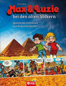  Max & Luzie bei den alten Völkern | Buch |  Sack Fachmedien